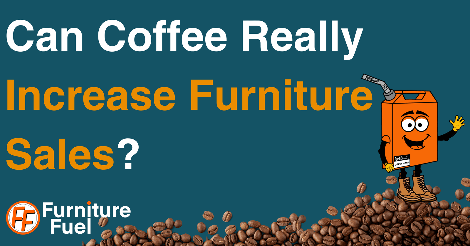 a featured image with the title can coffee really increase furniture sales.