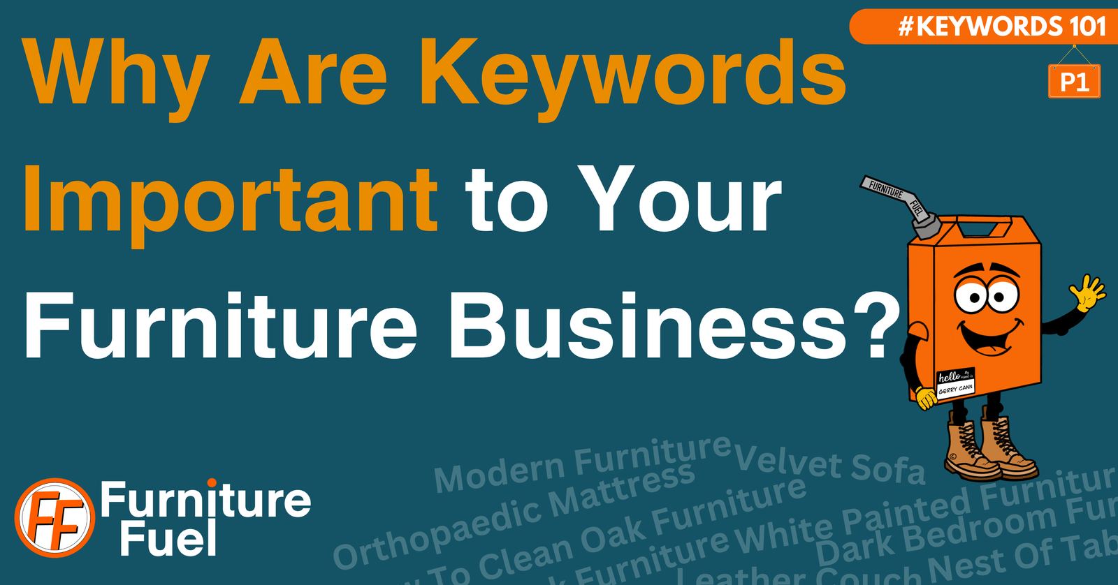 a featured blog image with the title why are keywords important to your furniture business.