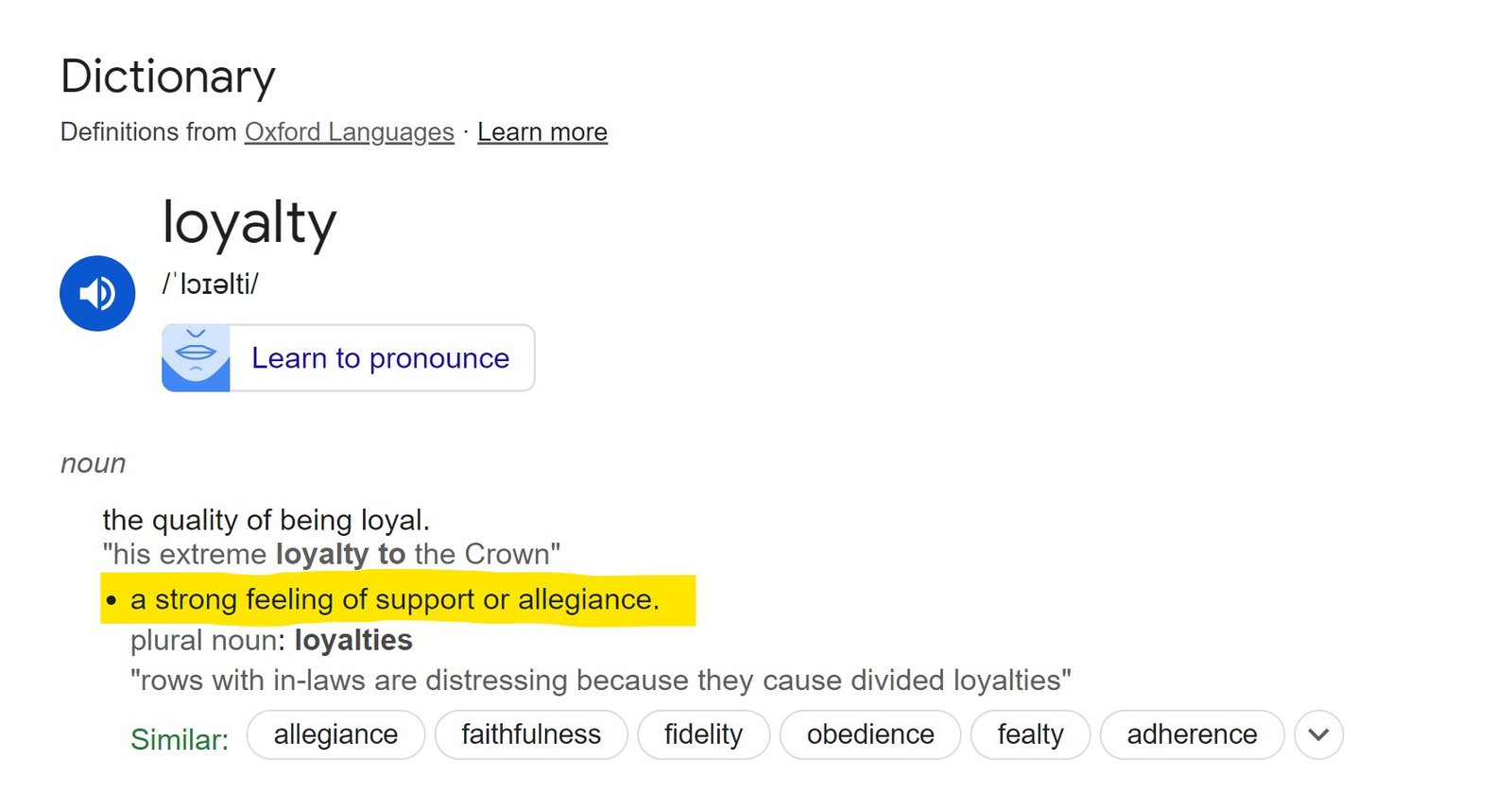 A screenshot of the definition of the word loyalty from Oxford Languages.