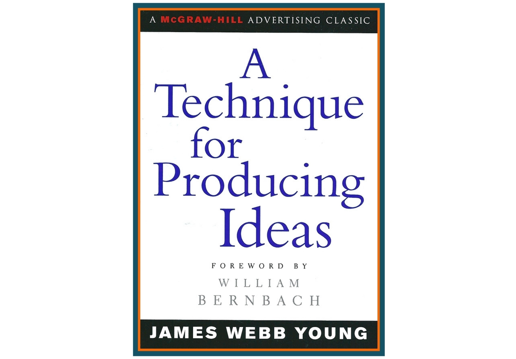 The front cover of James Webb Young's Book - A Technique for Producing Ideas.